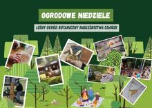 Nadleśnictwo Gdańsk: "Ogrodowe Niedziele" w Leśnym Ogrodzie Botanicznym